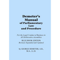 Demeter's Manual of Parliamentary Law and Procedure: Blue Book Edition