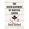 The Disenchantment of Narcissa Tarver