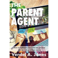 The Parent Agent: How to represent your child and get them into the college of their choice