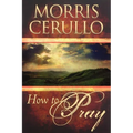 How to Pray