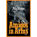 Amigos in Arms