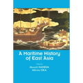 A Maritime History of East Asia