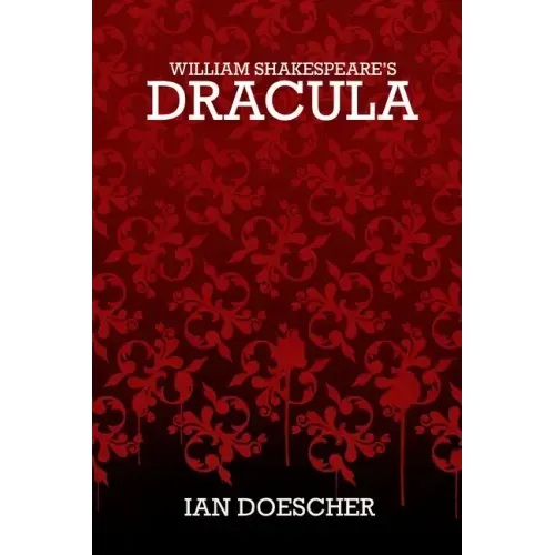 William Shakespeare's Dracula