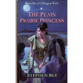 The Plain Prairie Princess