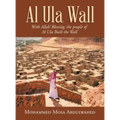 Al Ula Wall: With Allah' Blessing, the People of Al Ula Built the Wall