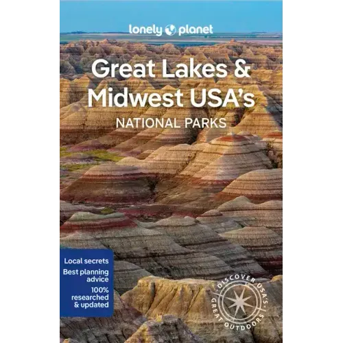 Lonely Planet Great Lakes & Midwest Usa's National Parks