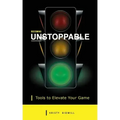 Becoming Unstoppable: Tools to Elevate Your Game