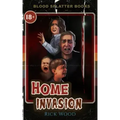 Home Invasion