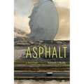 Asphalt: A History