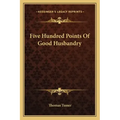 Five Hundred Points of Good Husbandry