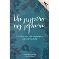 Un suspiro nos separa