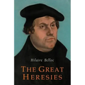 The Great Heresies