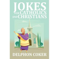Jokes for Catholics and Christians