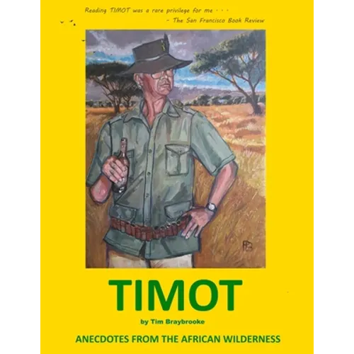 Timot: Anecdotes from the African wilderness (greyscale version)