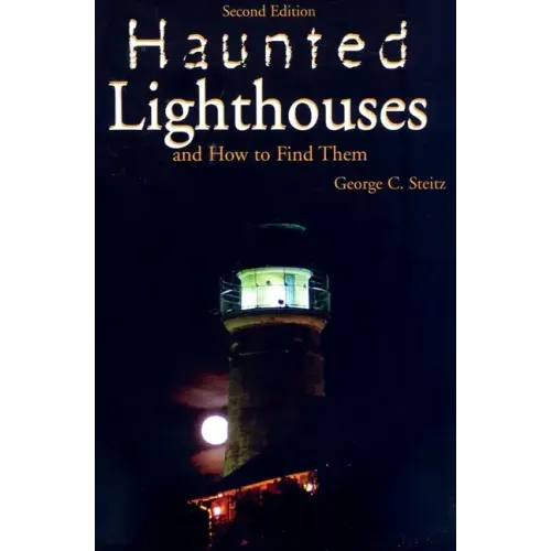 Haunted Lighthouses, Second Edition