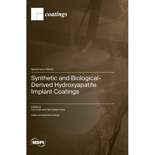 Synthetic and Biological-Derived Hydroxyapatite Implant Coatings