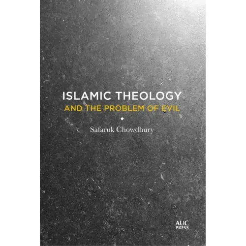 Islamic Theology and the Problem of Evil