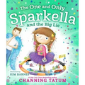 The One and Only Sparkella and the Big Lie