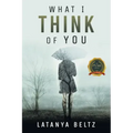 What I Think of You