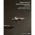 Masterworks of Modern Photography 1900-1940: The Thomas Walther Collection at the Museum of Modern Art, New York