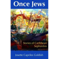 Once Jews: Stories of Caribbean Sephardim