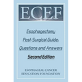 Esophagectomy Post-Surgical Guide: Questions and Answers: Second Edition