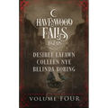 Legends of Havenwood Falls Volume Four