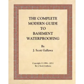 The Complete Modern Guide to Basement Waterproofing