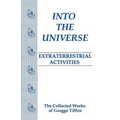 Into the Universe: Extraterrestrial Activities