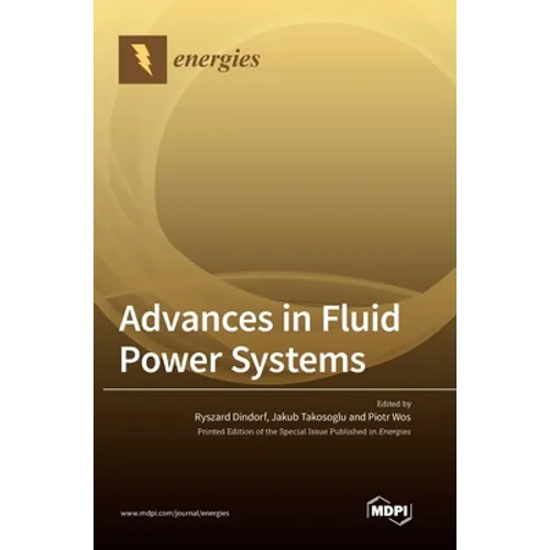 Advances in Fluid Power Systems