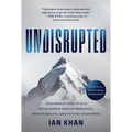 Undisrupted: Leadership Essentials on Business Transformation, Profitability, and Future Readiness