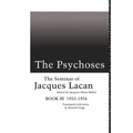The Psychoses: The Seminar of Jacques Lacan