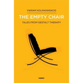 The Empty Chair: Tales from Gestalt Therapy
