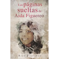 Las Paginas Sueltas de Aida Figuereo