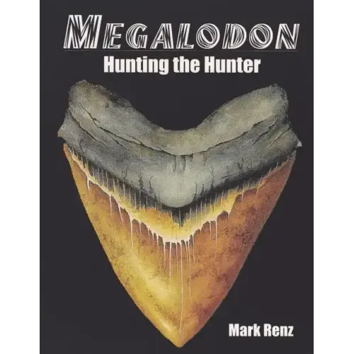 Megalodon: Hunting the Hunter