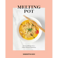 Melting Pot: Stories and Recipes from a Chinese American Daydreamer