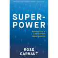 Superpower: Australia's Low-Carbon Opportunity