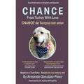 Chance: From Turkey With Love: Chance: de Turquía con amor