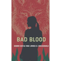 Bad Blood: Book 1 of Val Sherwood, Teen Werewolf