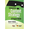 Enterprise Content Strategy: A Project Guide