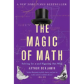 The Magic of Math: Solving for X and Figuring Out Why