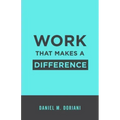 Work That Makes a Difference