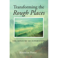 Transforming the Rough Places