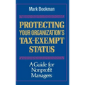 Protecting Your Organization's Tax-Exempt Status: A Guide for Nonprofit Managers