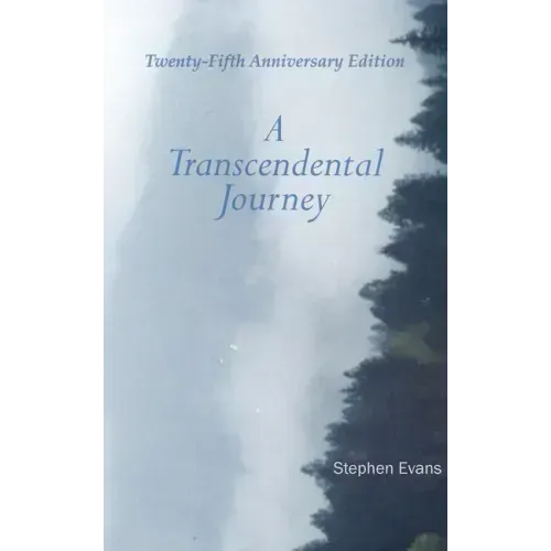 A Transcendental Journey: Twenty-Fifth Anniversary Edition