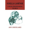 Gorilla Lawfair: A Pro Se Litigation
