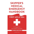 Skipper's Medical Emergency Handbook: First Aid at Sea 3rd Edition