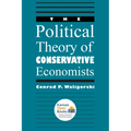 The Political Theory of Conservative Economists