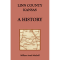 Linn County, Kansas, A History