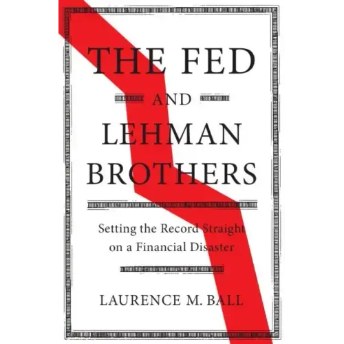 The Fed and Lehman Brothers